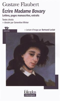 خرید کتاب فرانسه Ecrire Madame Bovary Lettres